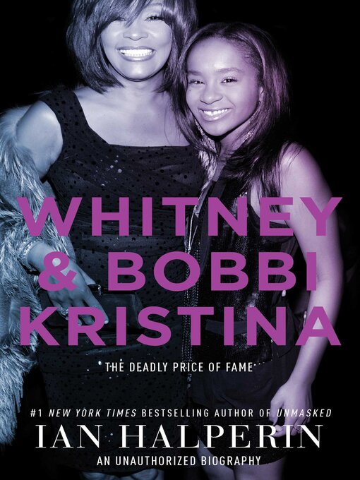 Title details for Whitney & Bobbi Kristina by Ian Halperin - Available
